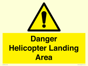 Danger Helicopter Landing Area